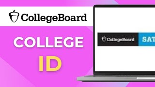 How to Find Your College Board ID Quick Guide