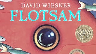 🌊 Kids Books Read Aloud: FLOTSAM 🐟 by David Wiesner | World English School Today