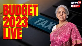 Budget 2023 LIVE | Nirmala Sitharaman to Present Budget | Budget 2023 Income Tax Announcement LIVE