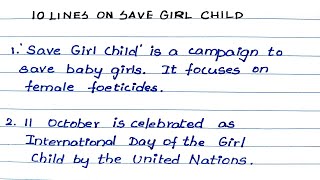 10 lines essay on Save Girl Child for students- 10 lines essay on Save Girl Child in English