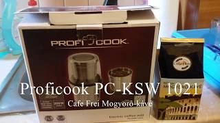 Proficook Kávédaráló Teszt #Cafe Frei