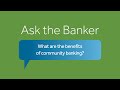 What is Community Banking?