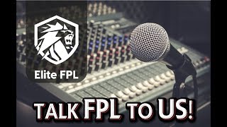 Talk Fantasy Football to US! 2019/20 - Elite FPL Call in clips & discord