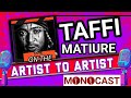 Taffi Matiure On The Artist To Artist MonoCast With Mono Mukundu