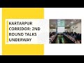 Kartarpur Corridor: Second round of Pakistan-India talks underway at Wagah