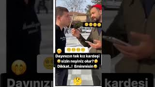 dayınızın tek kardeşi neyiniz olur?