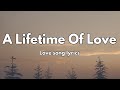 A Lifetime of Love | A heartfelt love song | English love lyrics