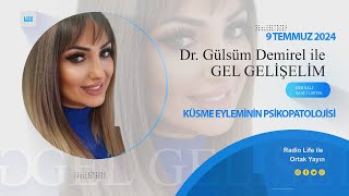 GEL GELİŞELİM 09.07.2024