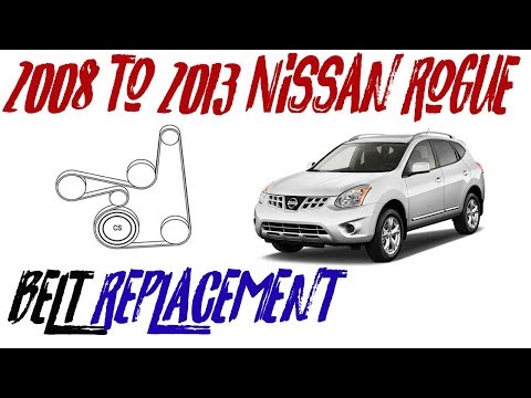 2008 to 2013 rogue serpentine belt replacement - How to change Nissan Rogue belt 2008 to 2013 rogue serpentine belt replacement - How to change Nissan Rogue belt