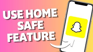 How to Use Snapchat Home Safe Feature (2025) ✅ Arrival Alert Setup Explained!