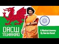 Dacw 'Nghariyad | Welsh Folk song| Amruta Garud| Indian Welsh Fusion