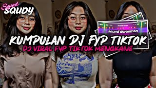 KUMPULAN DJ FYP TIKTOK 2024 SOUND KANE JEDAG JEDUG FUL BAS TERBARU