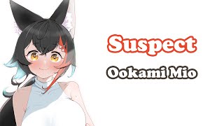 [Ookami Mio] - Suspect / hololive IDOL PROJECT