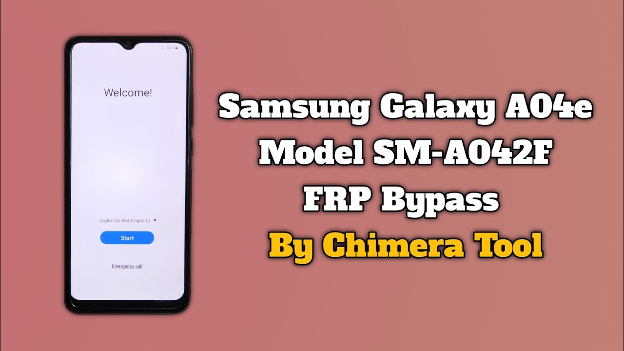 Samsung A04E FRP Bypass By Chimera Tool A042F FRP Google Account Unlock ...