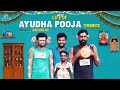 Life Of Ayudhapooja Things | Finally