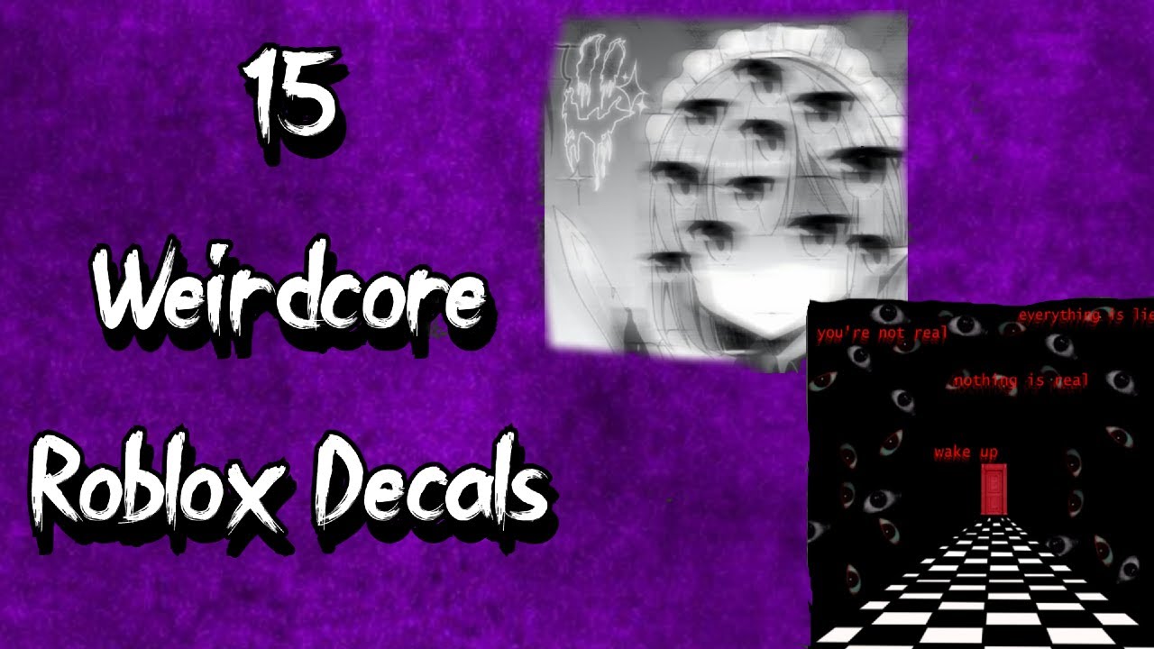 15 Weirdcore Roblox Decals With Codes Youtube