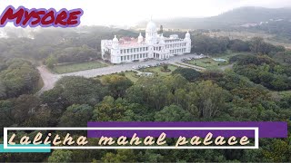 Lalitha mahal palace Mysore, #dronevideo Drone shots