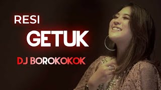 GETUK REMIX DJ BOROKOKOK DjBorokokok GetukRemix DuniaMusik
