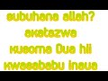 AKATAZWA KUSOMA DUA HII KWASABABU INAUA /Maalim shabani