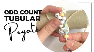 Tubular Peyote ODD Count Stitch - Beginners Tutorial { Using BIG BEADS }