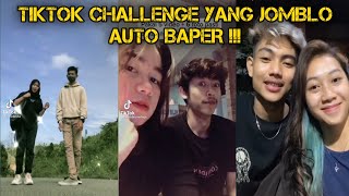 TIKTOK CHALLENGE TERBARU, YANG JOMBLO SIAPIN TISU !!!