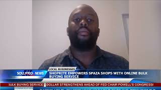 SOWETO TV NEWS | SHOPRITE EMPOWERS SPAZA SHOPS WITH ONLINE BULK BUYING SERVICE