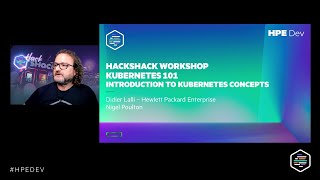 HPE DEV: Kubernetes 101—Intro to the Kubernetes Concepts Managed by HPE Ezmeral Container Platform