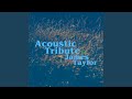 Sweet Baby James (Instrumental)