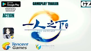 The Outcast - By Tencent Games - Game Trailer - Upcoming Action Mobile Game