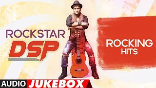 Rockstar DSP Rocking Hits Audio Jukebox | Birthday Special | Devi Sri Prasad (DSP) Telugu Hits
