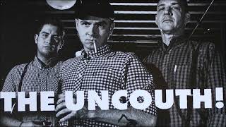 The Uncouth - Ring The Bell