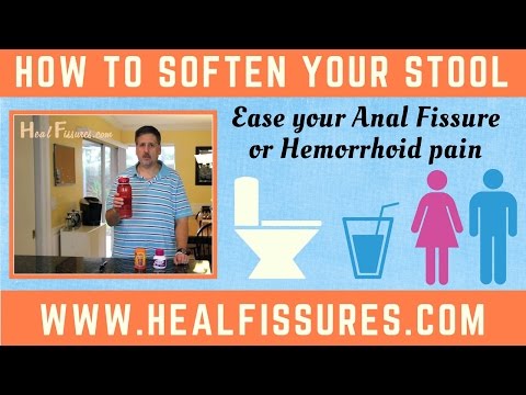 How To Soften Your Stools & Avoid Constipation - Help For Anal Fisssures How To Soften Your Stools & Avoid Constipation - Help For Anal Fisssures