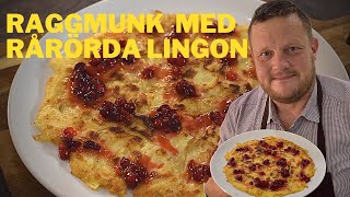 MICKES ENKLA VARDAGSMAT - Raggmunk med rårörda lingon!