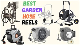 Best Garden Hose Reels | Top 10 Garden Hose Reels & Holders for Stylish Storage