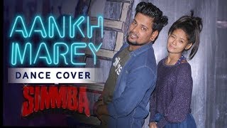 Aankh Marey - Simmba | Dance Video | Ranveer Singh,Sara Ali Khan | Mika, Neha Kakkar, Kumar Sanu
