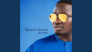 Download MP3 Gbamu Gbamu (Dance) Free
