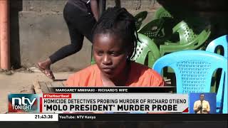 Homicide detectives have taken over the probe into the murder of Molo activist Richard Otieno