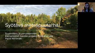 PermaPuheet vol.2 \u0026 Ihan Pihalla! - Heini Niinimäki - Syötävän metsäpuutarhan suunnittelu