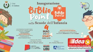 LATIANO - INAUGURAZIONE BIBLIOPOINT PRESSO LE SCUOLE DELL' INFANZIA 04 MAGGIO 2022