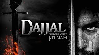 THE ARMY OF SATAN - PART 7 - DAJJAL (The Antichrist) - Illuminati is working for his arrival