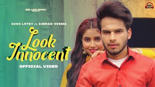 Look Innocent ( New Bass Boosted) Sukh Lotey | Simran Verma | New Punjabi Song 2021|