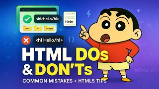 HTML DOs & DON’Ts Explained | Common Mistakes Beginners Make
