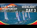 DAY 3  | 2024 49er, FX & Nacra 17 Junior World Championships