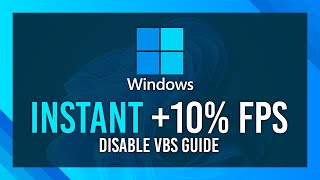 INSTANT 10% FPS Boost | Disable VBS in Windows 10/11