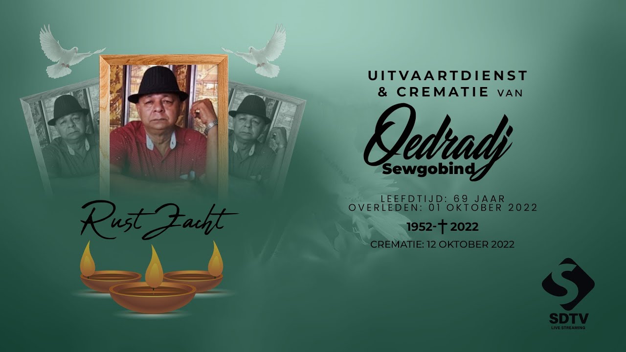 Livestream Uitvaartdienst Crematie Van Oedradj Sewgobind Youtube