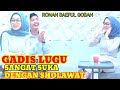 PRANK SHOLAWAT RONAN SAEFUL GOBAN WANITA LUGU MENYUKAI LAGU SHOLAWAT