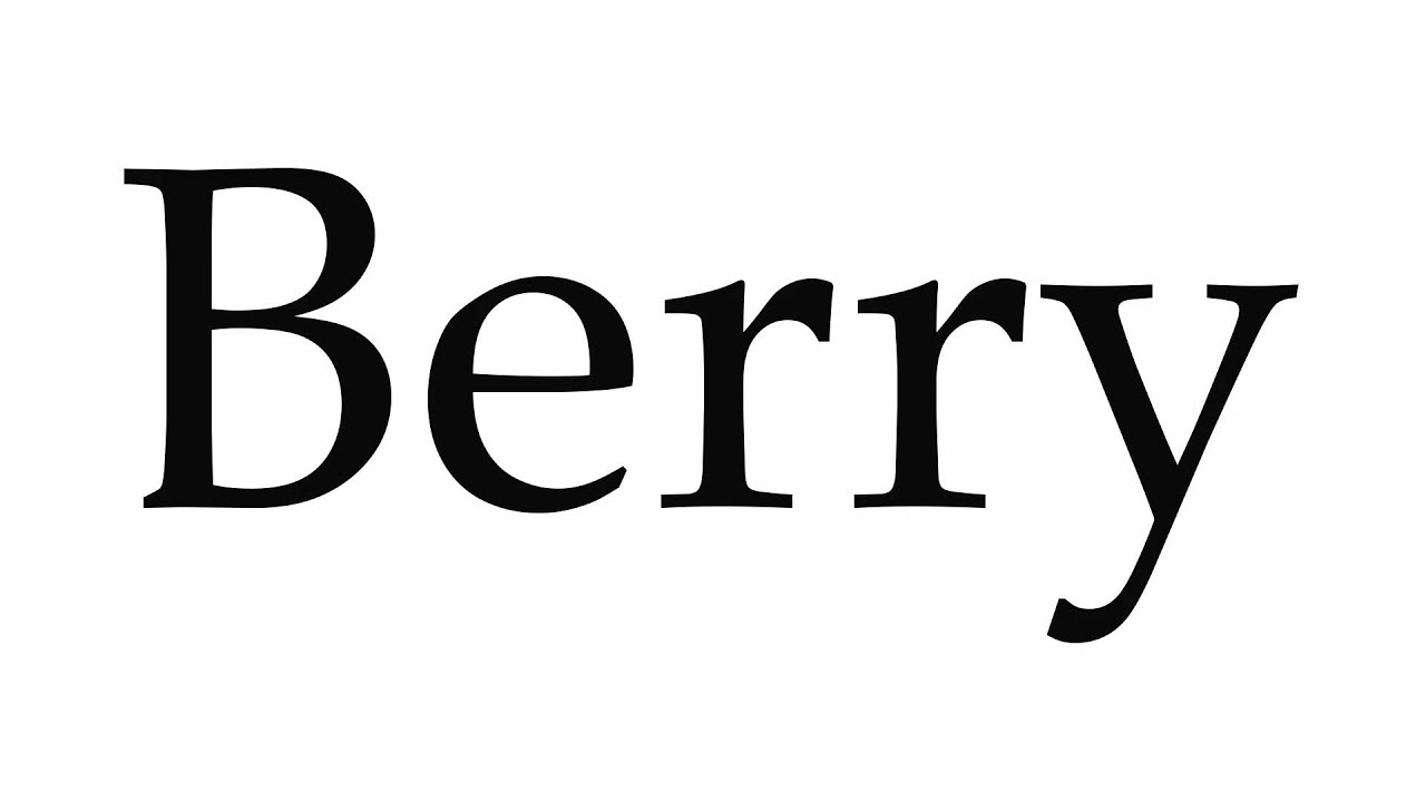 How To Pronounce Berry - YouTube