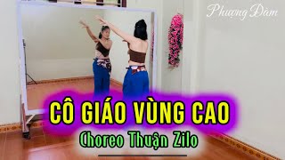 CÔ GIÁO VÙNG CAO / dance fitness/ Choreo Thuận Zilo