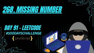 Missing Number | XOR + Math Sum Formula | JavaScript | LeetCode 268