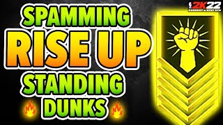 Spam RISE UP badge with STANDING DUNKS with these tricks